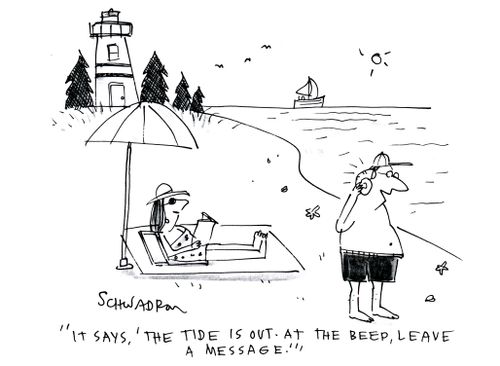 'It says 'The tide is out. At the beep, leave a message'.'