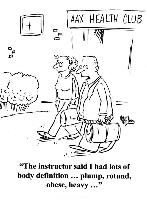 Man to woman leaving health club: 'The instructor said I had lots of body definition ... plump, rotund, obese, heavy ...'