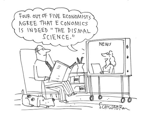 'Four out of five economists agree that economics is indeed 'the dismal science'.'