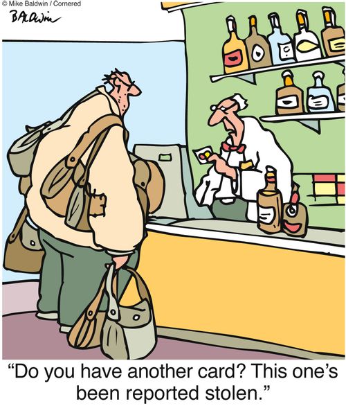 "Do you have another card? This one's been reported stolen."