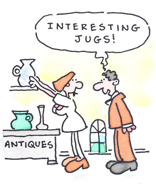 'Interesting jugs.'