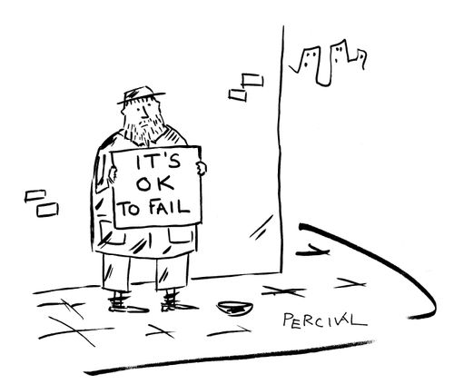 Tramp holding a sign saying: 'It's OK to fail.'