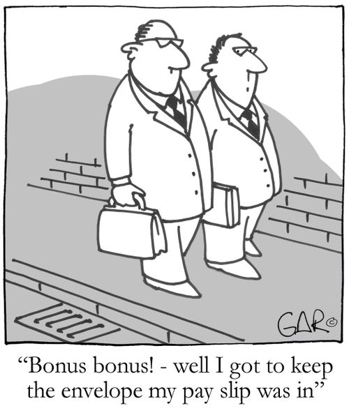 Bonus, bonus! - we'll I got to keep the envelope my pay slip was in