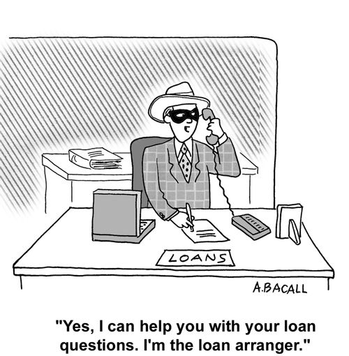 "Yes, I can help you with your loan questions. I'm the loan arranger."