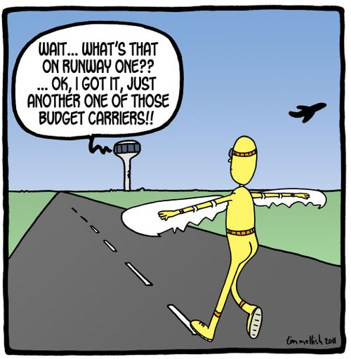 'Wait, what's that on runway one?...Ok I got it, just another one of those budget carriers.'