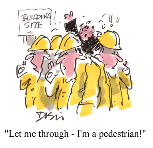 'Let me through  - I'm a pedestrian!'