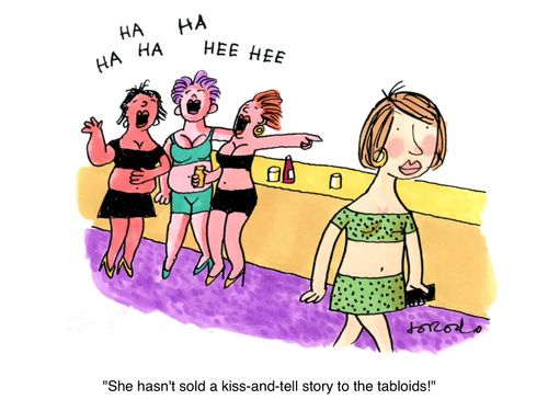 'She hasn't sold a kiss-and-tell story to the tabloids.'