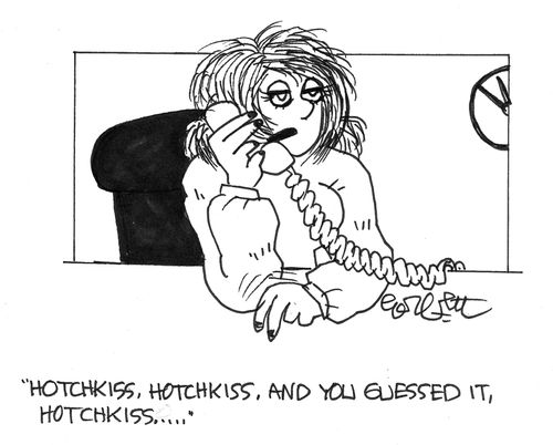 Hotchkiss, Hotchkiss, and you guessed it, Hotchkiss...'