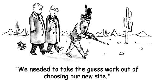 'We needed to take the guess work out of choosing our new site.'