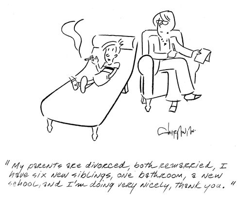 'My parents are divorced...and I'm doing very nicely, thank you.'