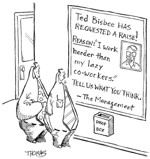 Management asks Ted Bisbee's co-workers if he deserves a raise. 