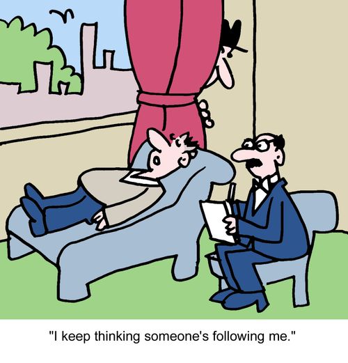 "I keep thinking someone's following me."