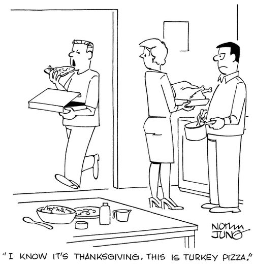 "I know it's Thanksgiving. This is turkey pizza."