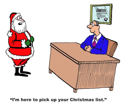 "I'm here to pick up your Christmas list."