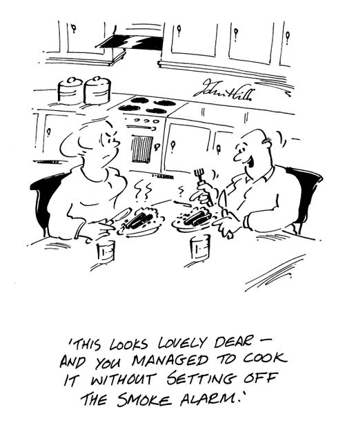 "...And you managed to cook it without setting off the smoke alarm."