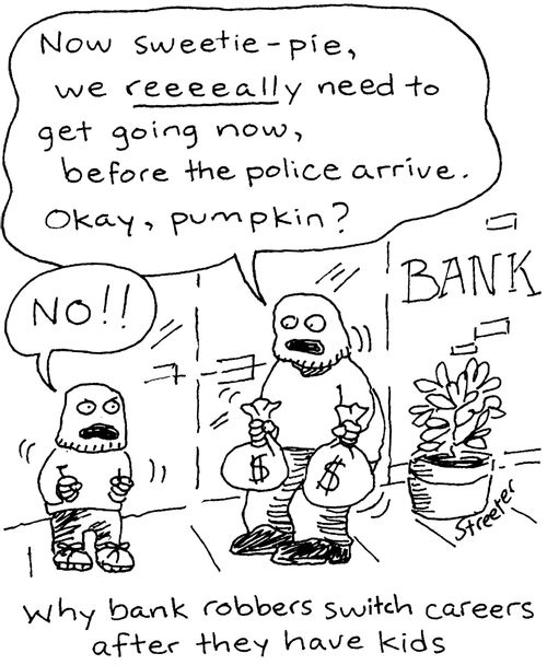 Why bank robbers switch careers after they have kids.