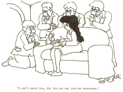 'I won't marry you, Ed, but you may join my entourage.'