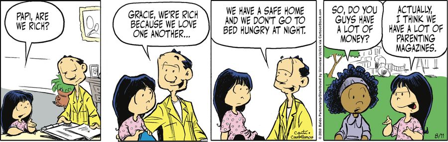 "Gracie, we're rich because we love one another...we have a safe home and we don't go to bed hungry at night."
