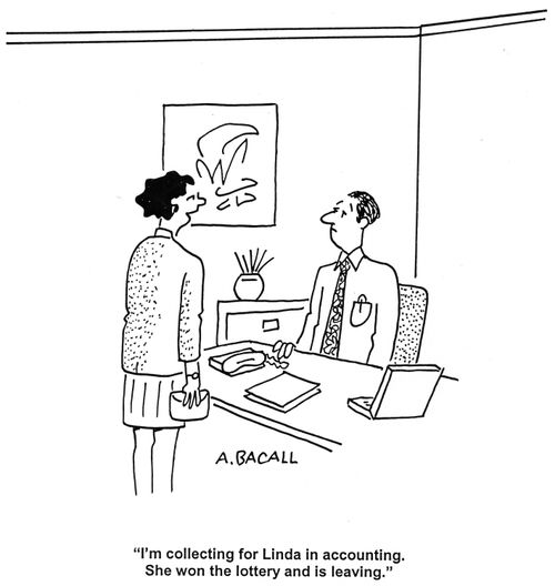 'I'm collecting for Linda in accounting. She won the lottery and is leaving.'