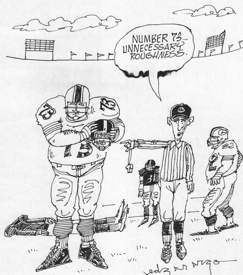 'Number 73 unnecessary roughness.'