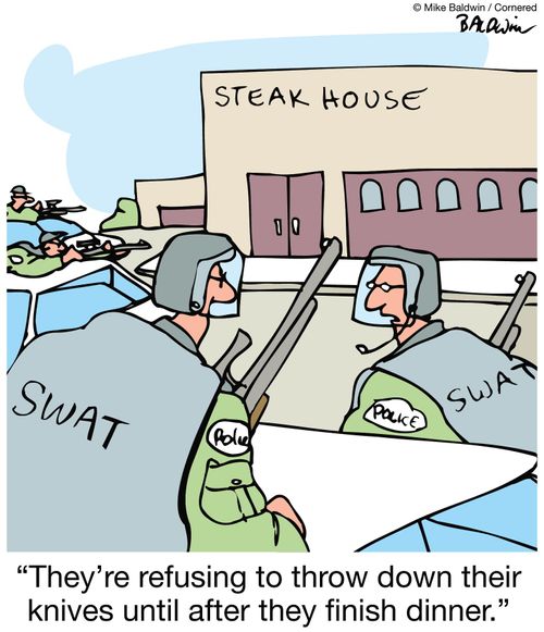 "They're refusing to throw down their knives until after they finish dinner."