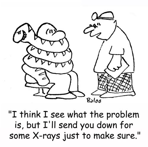 'I think I see what the problem is, but I'll send you down for some X-rays just to make sure.'