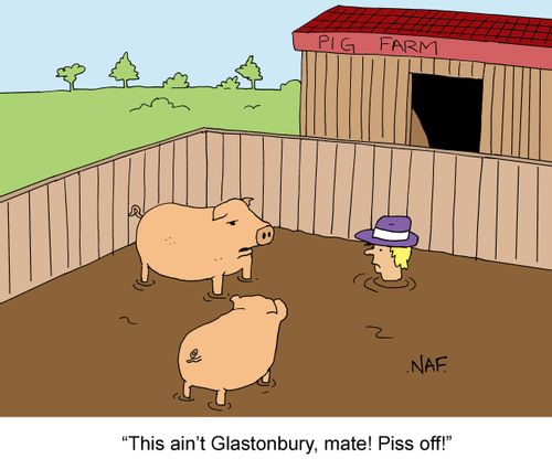 'This ain't Glastonbury, mate!  Piss off!'