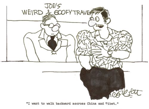 Joe's Weird and Goofy Travel: 'I want to walk backward across China and Tibet.'