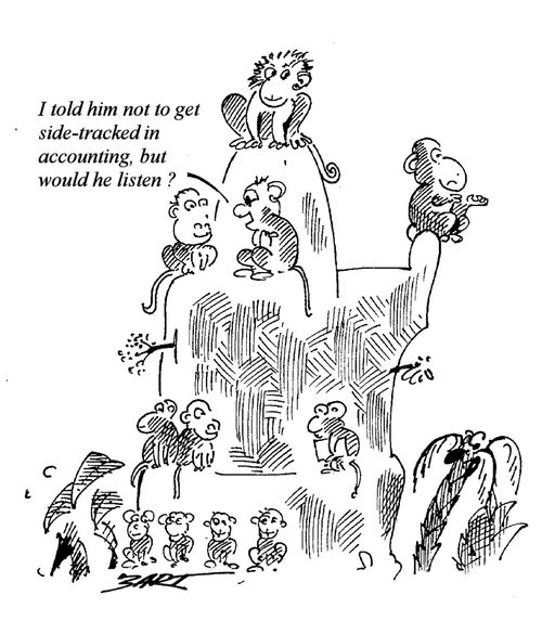 "I told him not to get side-tracked in Accounting, but would he listen?"