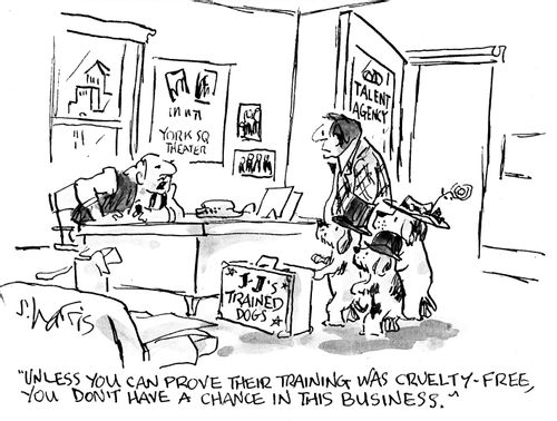 "Unless you can prove their training was cruelty-free, you don't have a chance in this business."
