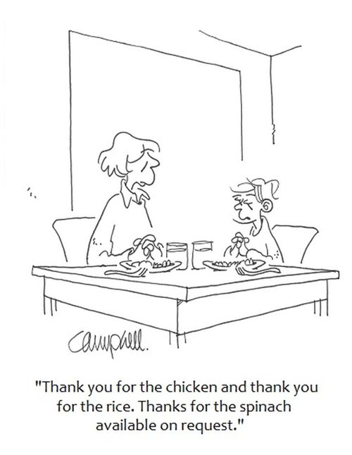 "Thank you for the chicken and thank you for the rice. Thanks for the spinach available on request."