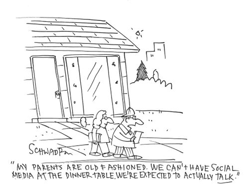 'My parents are old fashioned. We can't have social media at the dinner table. We're expected to actually talk.'
