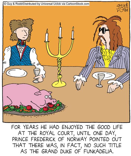 For years he had enjoyed the good life at the royal court, until one day, Prince Frederick of Norway pointed out that there was, in fact, no such title as the Grand Duke of Funkadelia.