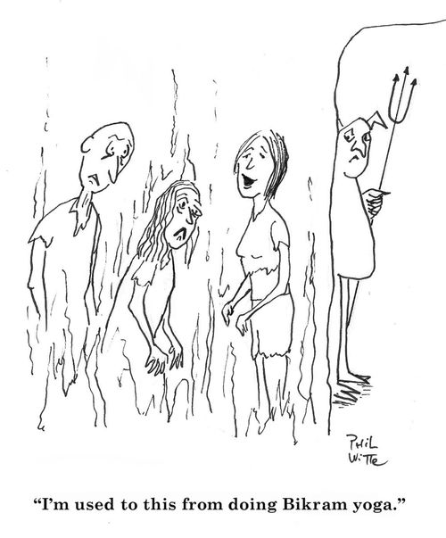 "I'm used to this from doing Bikram yoga."