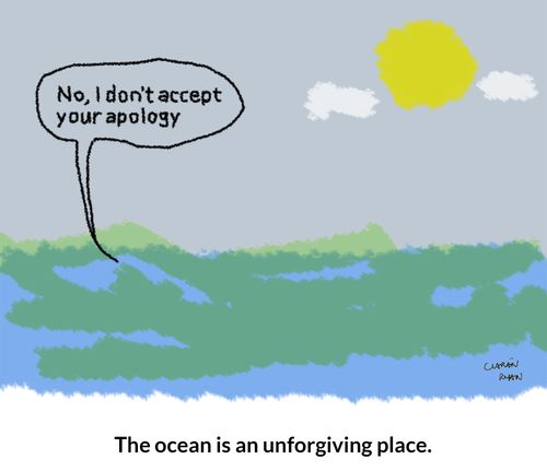 The ocean is an unforgiving place.