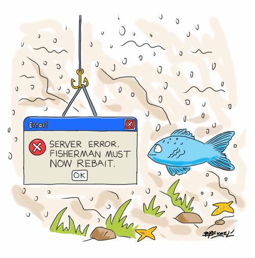Server Error: Fisherman Must Now Rebait.