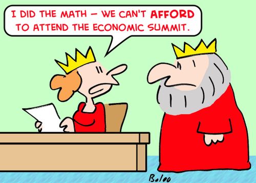 'I did the math -- we can't AFFORD to attend the economic summit.'