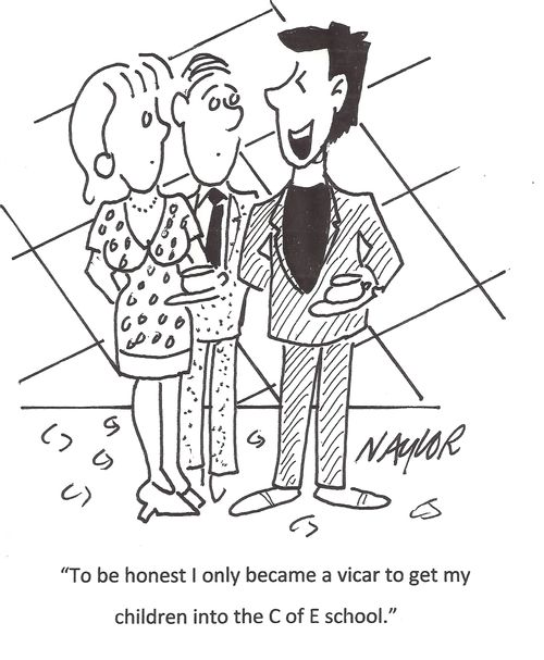 'To be honest I only became a vicar to get my children into the C of E school.'