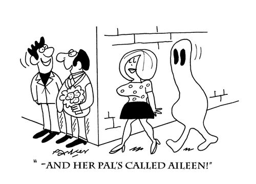'- and her pal's called Aileen!'