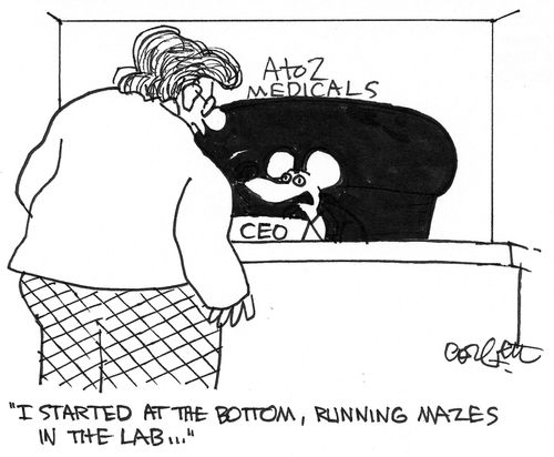'I started at the bottom, running mazes in the lab.' 