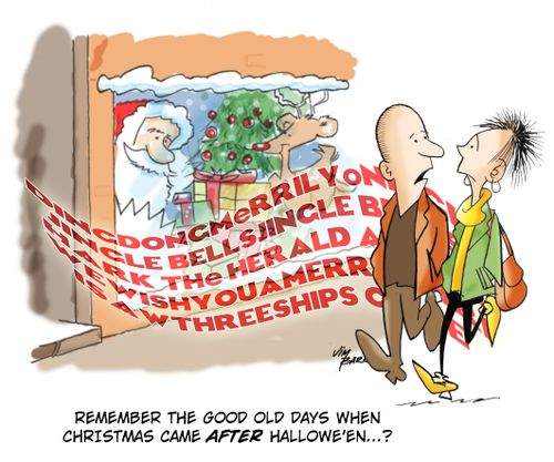 'Remember when Christmas came after hallowe'en?'