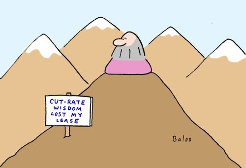 'Cut-rate wisdom lost my lease.'