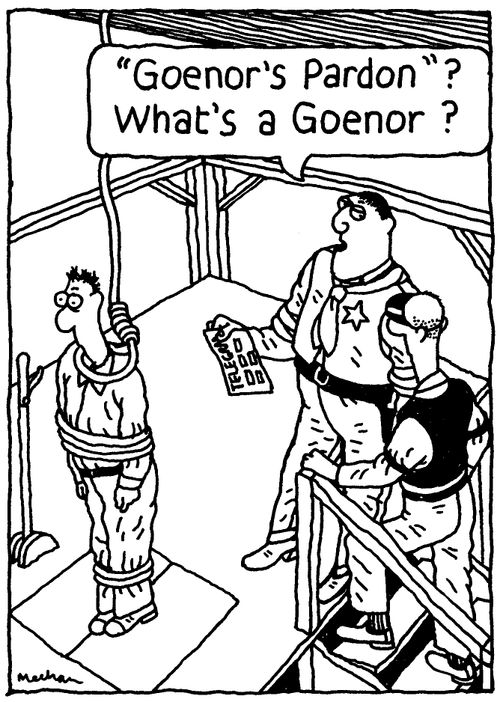 ''Goenor's Pardon'?' 'What's a Goenor?'