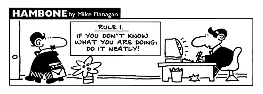 STRIP Hambone: 'If you don't know what you are doing, do it neatly!'