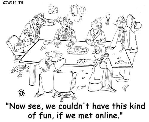 'Now see, we couldn't have this kind of fun, if we met online.'