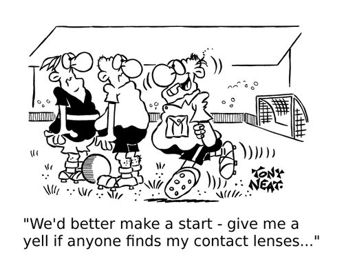 'We'd better make a start - give me a yell if anyone finds my contact lenses...'