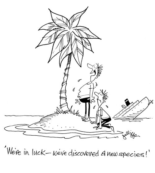 'We're in luck - we've discovered a new species!'