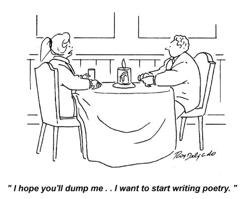 'I hope you'll dump me... I want to start writing poetry.'