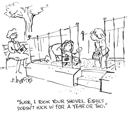 'Sure, I took your shovel. Ethics doesn't kick in for a year or two.'