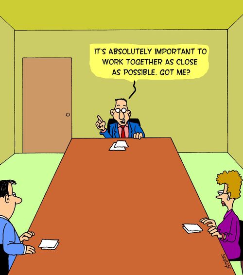 'It's absolutely important to work together as close as possible. Got me?'